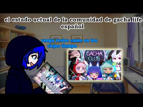opinion sobre la situacion actual de gacha life