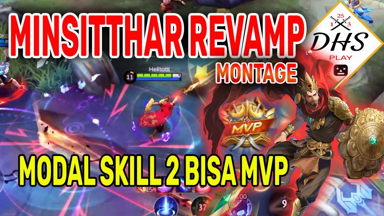 MINSITTHAR REVAMP auto jadi hero OVERPOWER MLBB Montage YouTube