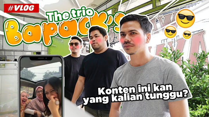 PERDANA TRIO BAPACKS! MAKAN DITENTUIN ISTRI KITA! DISURUH MAKAN WARTEG KARENA AKHIR BULAN 😱