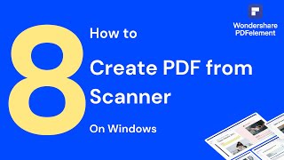 how to create pdf from scanner on windows | wondershare pdfelement 8