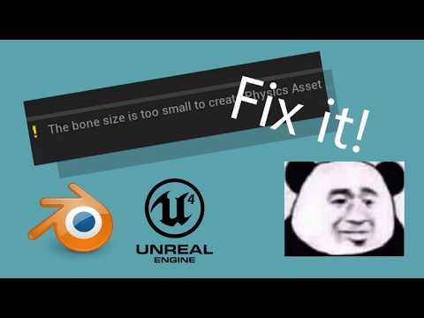 Tip: Fix "The bone size is too small to create Physics Asset" [Blender2.8 to Unreal Engine4]