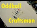 Odd Craftsman screwdrivers Odd Craftsman screwdrivers
