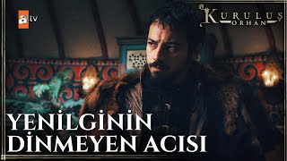 Yenilgi Dediğin... - Kuruluş Orhan 1. 