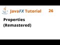 JavaFX Tutorial 26 - Properties (Remastered)