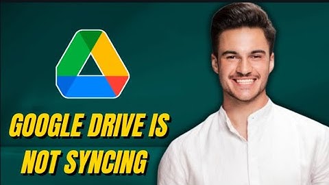 NEW! How to Fix if Google Drive is not Syncing