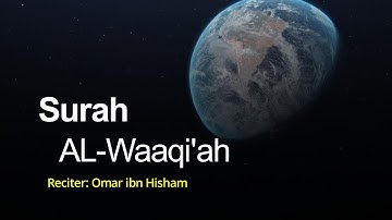 Surah Waqiah (سورة الواقعة) - Spellbinding Quran VIDEO with EXPLANATION