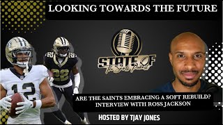 Is the Saints' Quiet Rebuild Underway? | State of the Saints Podcast