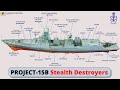 Project 15B Stealth Destroyers:  Going to give real Bad time to its adversaries
