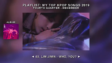 My Top Kpop Songs 2019 • October - December