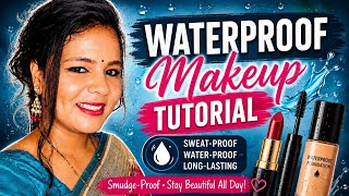 Waterproof Makeup Routine for Summer & Wedding | Smudge Proof Makeup Tips
