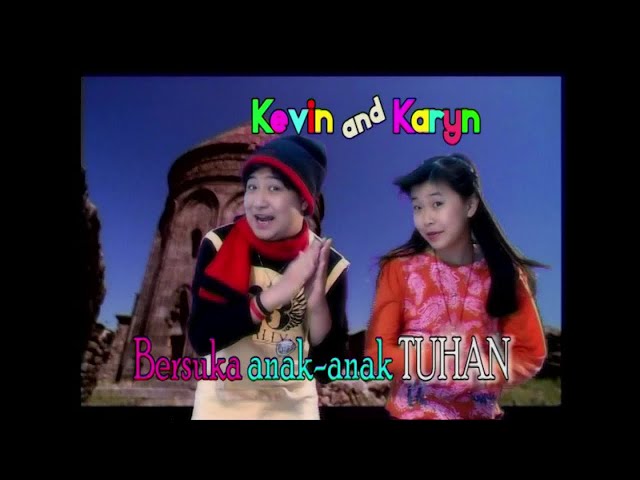 Kevin & Karyn - Bersuka Anak-Anak Tuhan