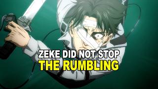 Zeke wasn't the reason the Rumbling stopped