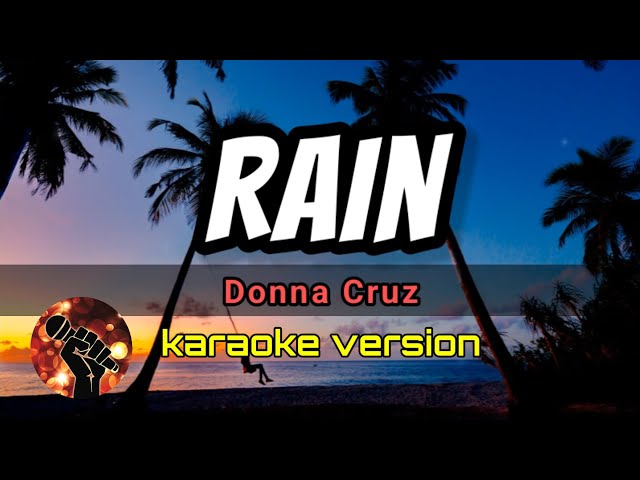 RAIN - DONNA CRUZ (karaoke version) class=