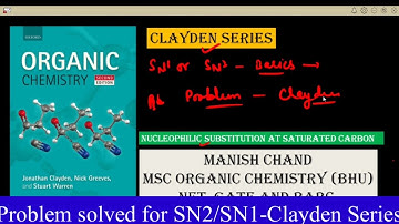 Solved Problem of SN1 and SN2- Clayden