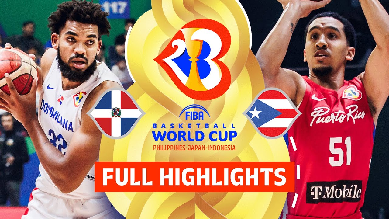 Dominican Republic 🇩🇴 vs Puerto Rico 🇵🇷 Full Game Highlights FIBA Basketball World Cup 2023