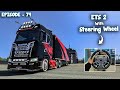 Euro Truck Simulator 2 Episode 74 with Steering Wheel Version 1.50 update | Eren Gaming Tamil