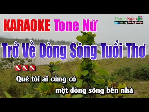 Trở Về Dòng Sông Tuổi Thơ Karaoke | mến mời các bạn ghé lại Gl sc cùng với mình Ck này nhé thanks 