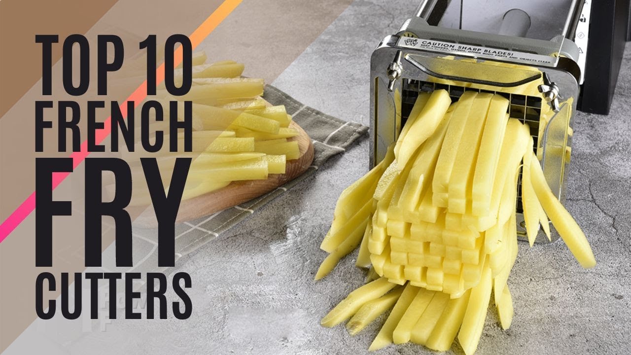 10 Best French Fry Cutters in 2022 - Reviews of French Fry Cutters and Potato  Slicers