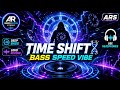 TIME SHIFT ⏳ Bass Boosted | Fast Reverb Music 🔊⚡