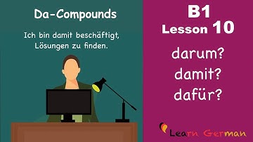 B1 - Lesson 10 | Da-Komposita | Da-Compounds | Learn German Intermediate
