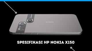 SPESIFIKASI DAN HARGA NOKIA X150 5G