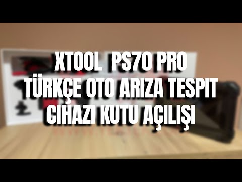 Xtool Ps70 Pro Türkçe Oto Arıza Tespit Cihazı Kutu Açılışı Yek Oto Elektronik