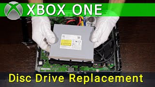 Xbox One Optical Disc Drive Replacement
