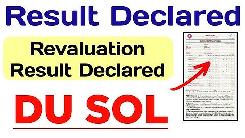 DU SOL Revaluation Result Declared 2024 | Sol Revaluation Result List Release: Nov / Dec 2023 Exam