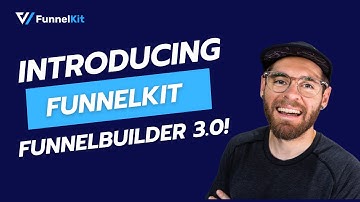 Revolutionize Your Sales Funnels: Explore New FunnelKit 3.0