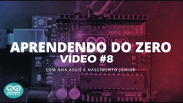 APRENDENDO DO ZERO #08 - MATRIZ DE LED 8X8 (#aprendendodozero)