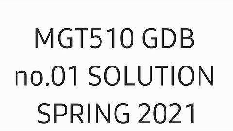 TOTAL QUALITY MANAGEMENT MGT510 GDB Solution no.01 SPRING May 2021