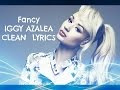 OFFICIAL Lyrics Iggy Azalea ft. Charli XCX Fancy clean version