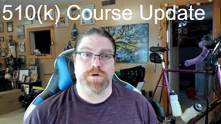 What is the status of the 510(k) course?