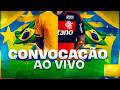🔴 AO VIVO: CONVOCAÇÃO DA SELEÇÃO BRASILEIRA PARA A COPA DO MUNDO 2026