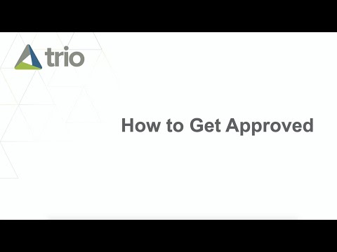 How to Get Approved with Trio