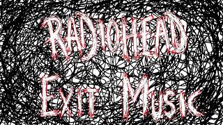 Radiohead 'Exit Music' - Animation video (COLLEGE PROJECT)