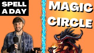MAGIC CIRCLE | Protection And Trap? - Spell A Day D&D 5E +1
