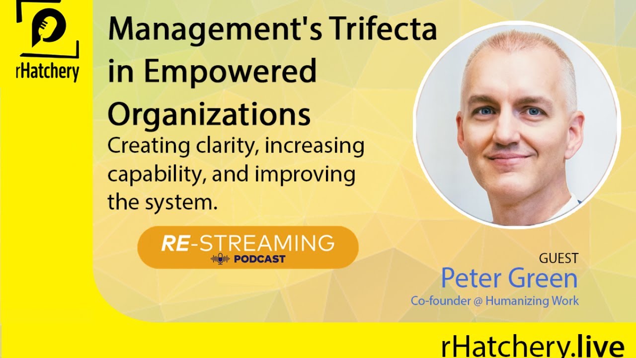 RESTREAM: Management Trifecta in Empowered Organizations