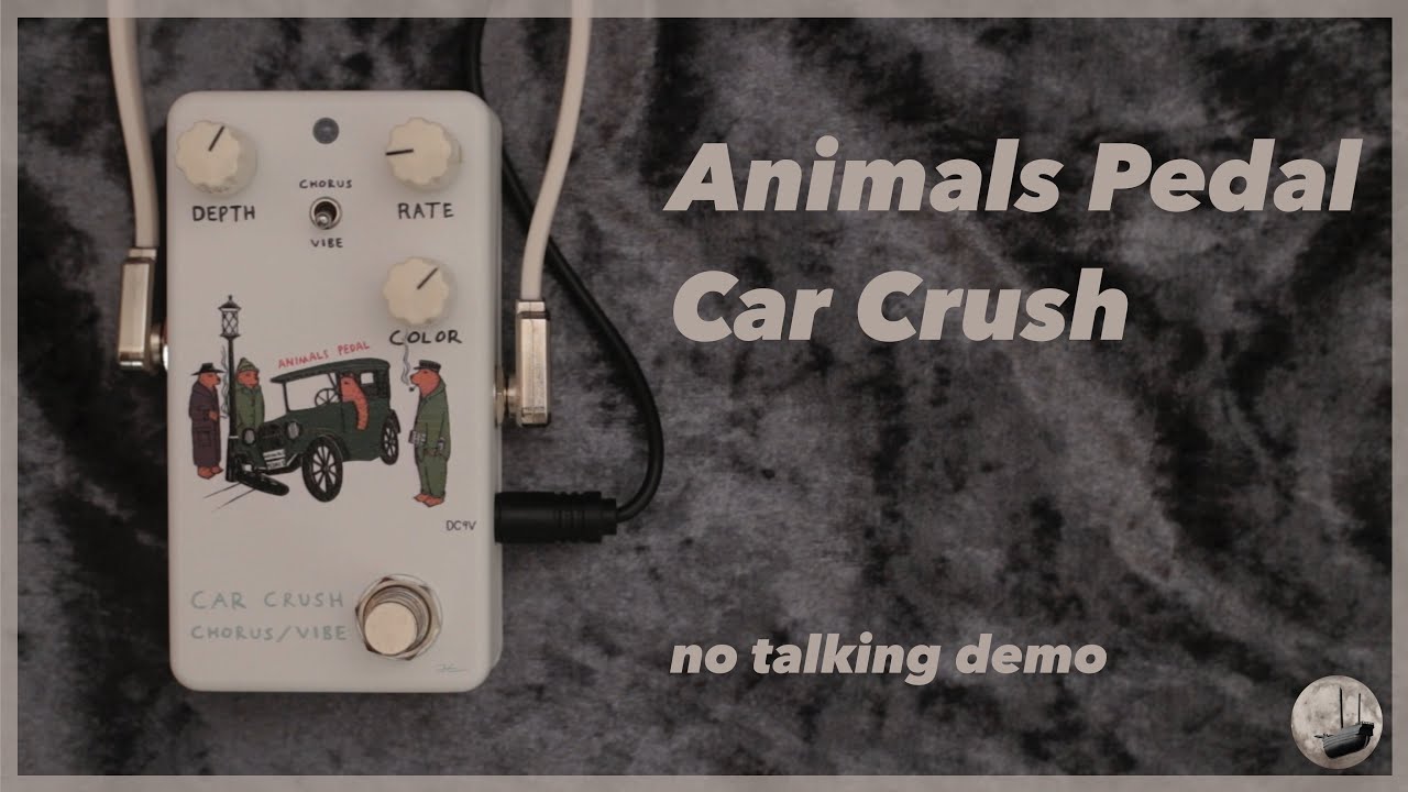 Animal Pedal CAR CRUSH CHORUS/VIBE