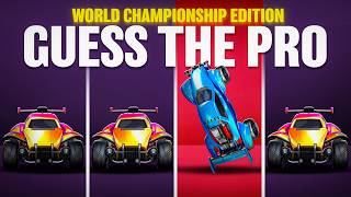 Guess the Pro ROCKET LEAGUE Player Using ONLY Gameplay (WORLDS EDITION) | EP.3