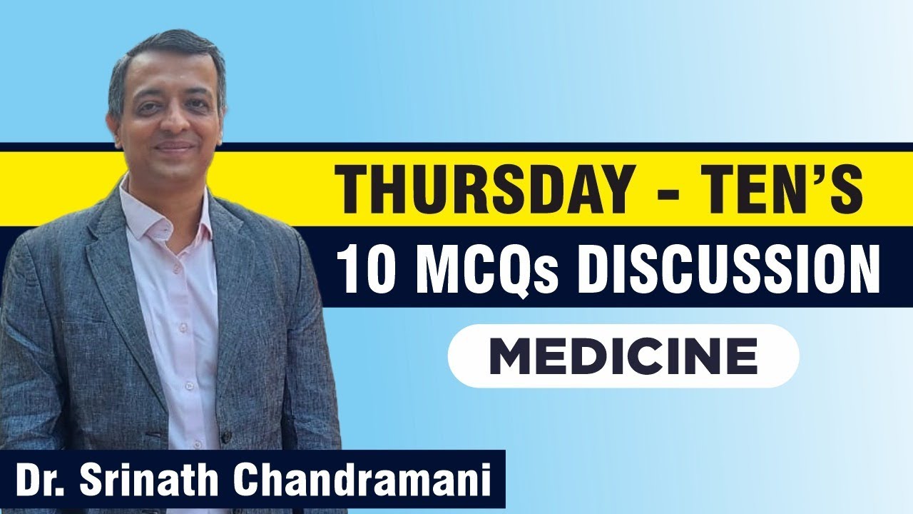 Medicine | Thursday - Ten