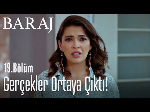 Gerçekler ortaya çıktı! - Baraj 19. Bölüm