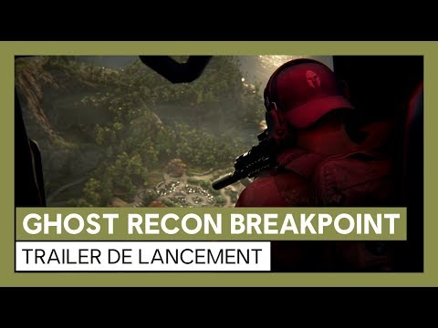 Ghost Recon Breakpoint : Trailer de lancement [OFFICIEL] FR