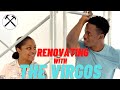 RENOVATING WITH THE VIRGOS | UPDATE