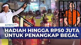 Dedi Mulyadi Gelar Sayembara Tangkap Begal, 'Tangkap, Tapi Jangan Sampai Babak Belur'