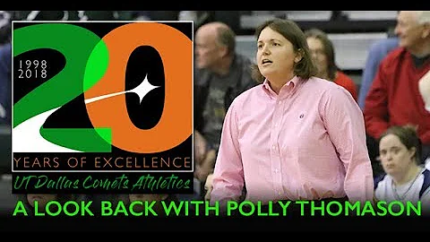 UT Dallas Athletics 20th Anniversary - COACH POLLY...