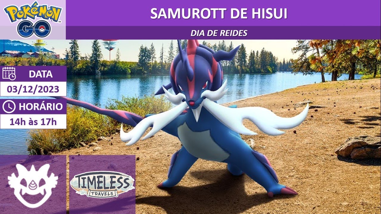 Não percam a nova Temporada, com a estreia do Samurott de Hisui no evento  Dia de Reides. – Pokémon GO