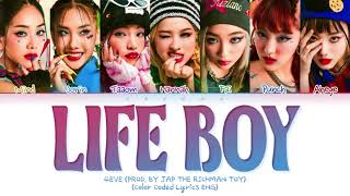 4EVE 'Life Boy (พูดไปก็ไลฟ์บอย)' Prod. by JAP The Richman Toy Lyrics (Thai/Rom/Eng)