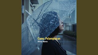 Cuma Pelampiasan
