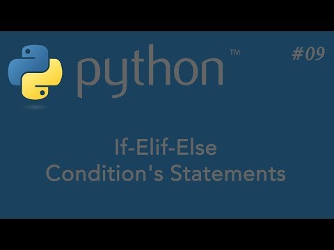 09-Python Tutorial - If-Else-Elif | Condition's Statements  - Arabic | عربي